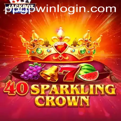 Exploring the Exciting World of 40SparklingCrown: A Glimpse into GPWIN