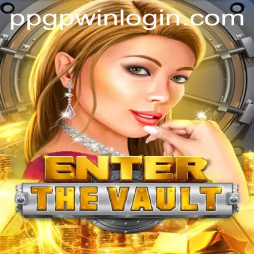 EntertheVault: Master the Thrilling Adventure with GPWIN