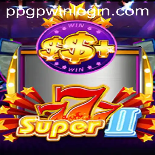 Discover the Thrilling World of Super777II with GPWIN