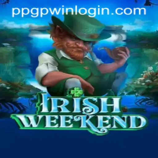 Experience the Thrill of IrishWeekend: A Deep Dive into the Popular Game